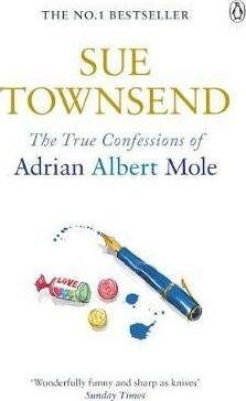 The True Confessions of Adrian Albert Mole - Sue Townsend