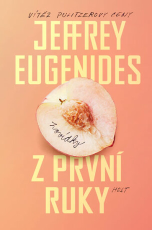 Z první ruky - Jeffrey Eugenides