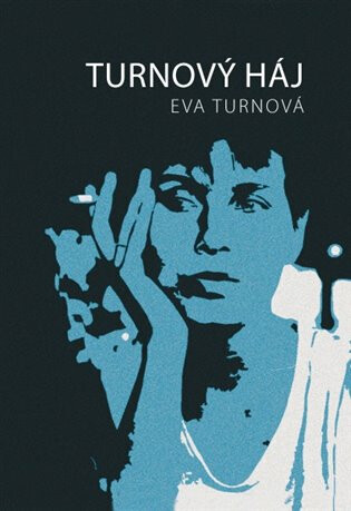 Turnový háj - Eva Turnová