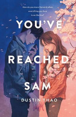 You´ve Reached Sam - Dustin Thao