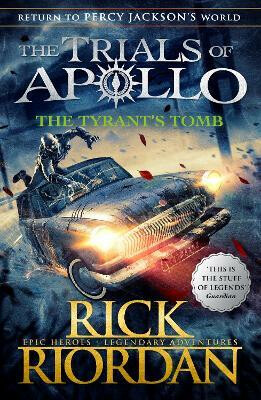 The Tyrant´s Tomb (The Trials of Apollo 4) - Rick Riordan