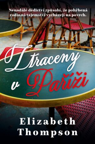 Ztraceny v Paříži - Elizabeth Thompson