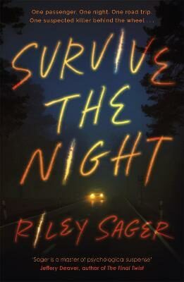 Survive the Night - Riley Sager