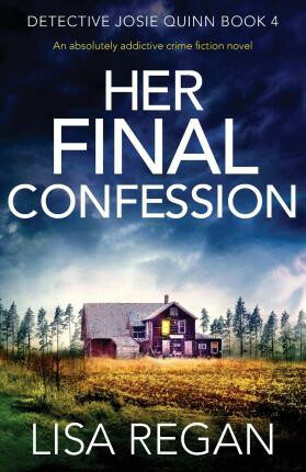 Her Final Confession - Lisa Reganová