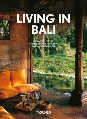 Living in Bali. 40th Anniversary Edition (Defekt) - Angelika Taschen,Reto Guntli,Anita Lococo