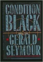 Condition Black - Gerald Seymour