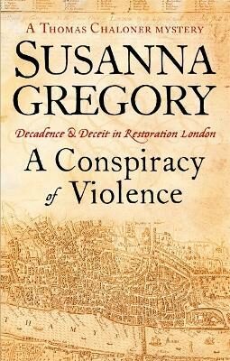 A Conspiracy Of Violence : 1 - Gregory Susanna