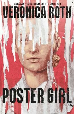 Poster Girl (Defekt) - Veronica Roth
