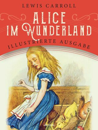 Alice im Wunderland - Lewis Carroll,Clive Staples Lewis