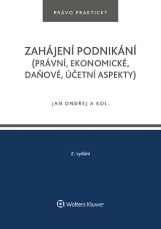 Zahájení podnikání - Josef Polák,Tomáš Dvořák,Jan Ondřej