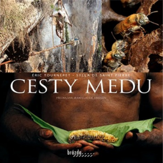 Cesty medu (Defekt) - Éric Tourneret,Sylla de Saint Pierre