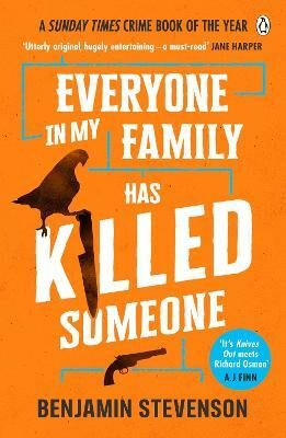 Everyone In My Family Has Killed Someone: 2022´s most original murder mystery (Defekt) - Benjamin Stevenson
