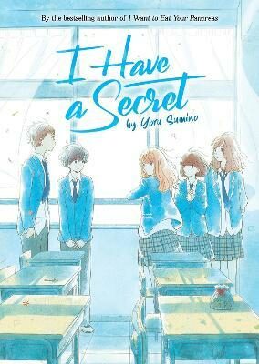 I Have a Secret (Light Novel) - Yoru Sumino