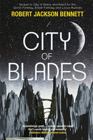 City of Blades: The Divine Cities Book 2 - Robert Jackson Bennett