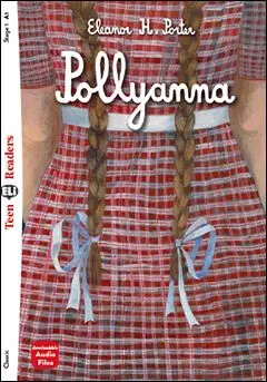 Teen Eli Readers 1/A1: Pollyanna + Downloadable Audio - Eleanor Hodgmanová-Porterová