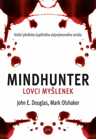 Mindhunter – Lovci myšlenek (Defekt) - Mark Olshaker,John E. Douglas