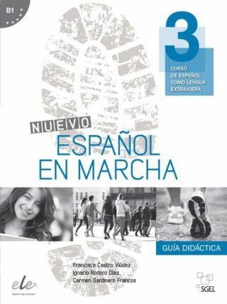 Nuevo Espanol en marcha 3 - Guía didáctica (již se nevydává) - Francisca Castro Viúdez,Pilar Díaz,Ignacio Rodero,Carmen Sardinero