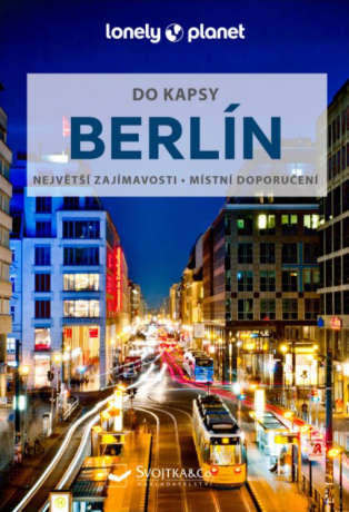 Berlín do kapsy - Lonely Planet - Andrea Schulte-Peevers