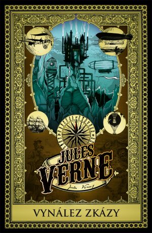 Vynález zkázy - Jules Verne,Jiří Miňovský,L. Benett