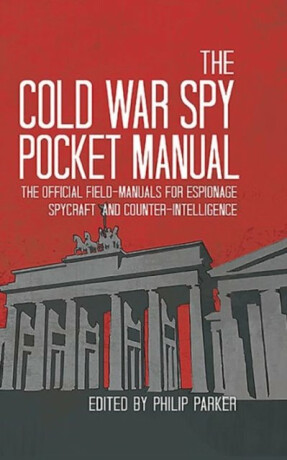 The Cold War Spy Pocket Manual (Defekt) - 