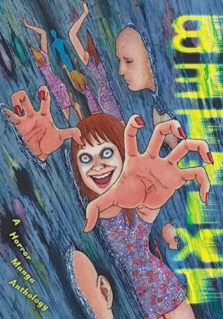 Betwixt: A Horror Manga Anthology - Džundži Itó,Becky Cloonan,Shima Shinya,Ryo Hanada,Aki Shimizu