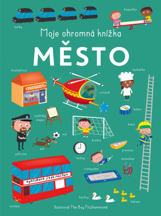 Moje ohromná knížka: Město - The Boy Fitzhammond