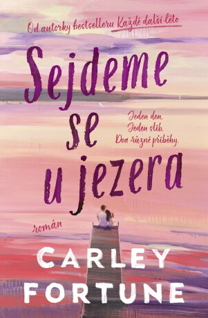 Sejdeme se u jezera - Carley Fortune