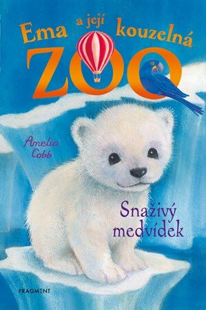 Ema a její kouzelná zoo - Snaživý medvídek - Amelia Cobb