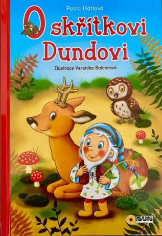 O skřítkovi Dundovi - Petra Hátlová