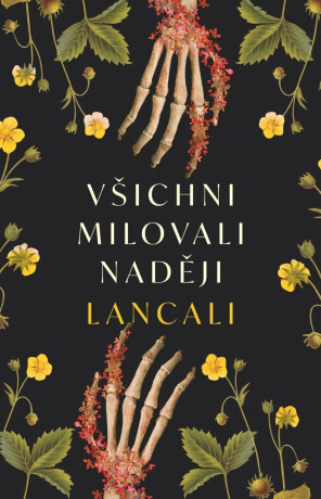 Všichni milovali naději - Lancali