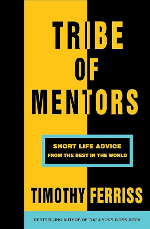 Tribe of Mentors : Short Life Advice from the Best in the World (Defekt) - Timothy Ferriss