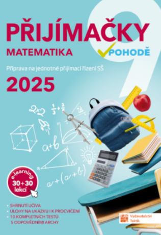 Přijímačky 9 Matematika + E-learning 2025 - 