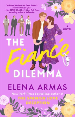 The Fiance Dilemma - Elena Armas