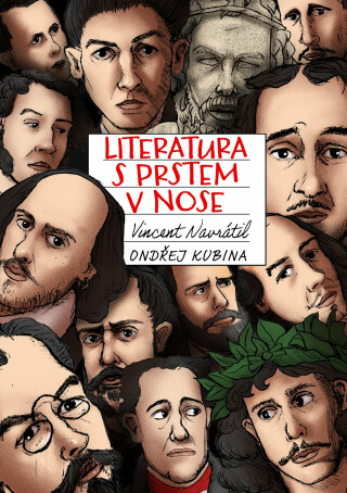 Literatura s prstem v nose - Vincent Navrátil,Ondřej Kubina,KOKOLOKO