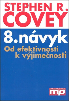 8. návyk - Stephen R. Covey