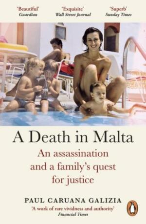 A Death in Malta - Paul Caruana Galizia