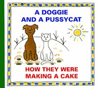 A Doggie and Pussycat - How They Were Making a Cake - Josef Čapek,Eduard Hofman