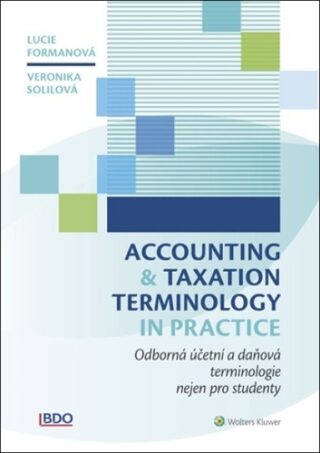 Accounting and Taxation Terminology in Practice - Lucie Formanová,Veronika Solilová