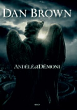 Andělé a démoni (Defekt) - Dan Brown