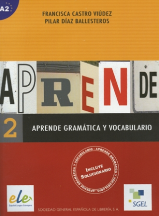 Aprende - gramatika a slovník 2 (A2) - Francisca Castro Viúdez,Díaz Ballesteros