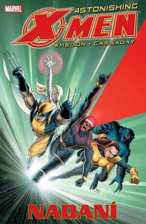 Astonishing X-Men 1 - Nadání - Joss Whedon,John Cassaday