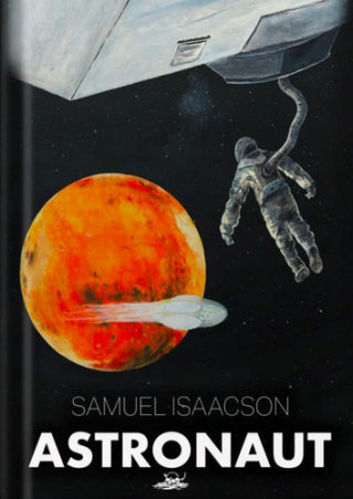 Astronaut - Samuel Isaacson