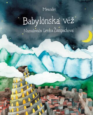 Babylónská věž - Ivana Pecháčková