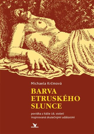 Barva etruského slunce - Michaela Krčmová