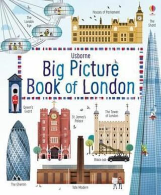 Big Picture Book Of London - Rob Lloyd Jones