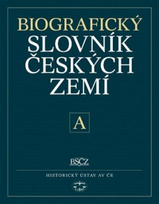 Biografický slovník českých  zemí 1. sešit - písmeno A - Pavla a kolektiv Vošahlíková