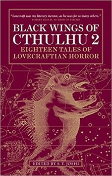 Black Wings of Cthulhu 2 - S.T. Joshi,Caitlin R. Kiernan,John Shirley