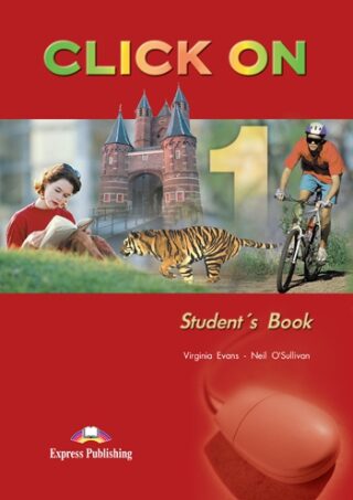 Click On 1 - Students Book without CD - Neil O' Sullivan,Virginia Evans