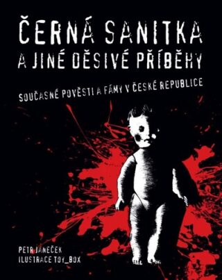 Černá sanitka a jiné děsivé příběhy (Defekt) - Petr Janeček,Toy_Box