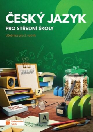 Český jazyk 2 pro SŠ - učebnice - Kateřina Štrpková,Jaroslav Kalužík,Zdeňka Sobolová
